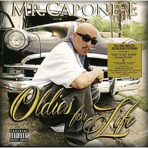 Mr. Capone-E - Oldies for Life  CD